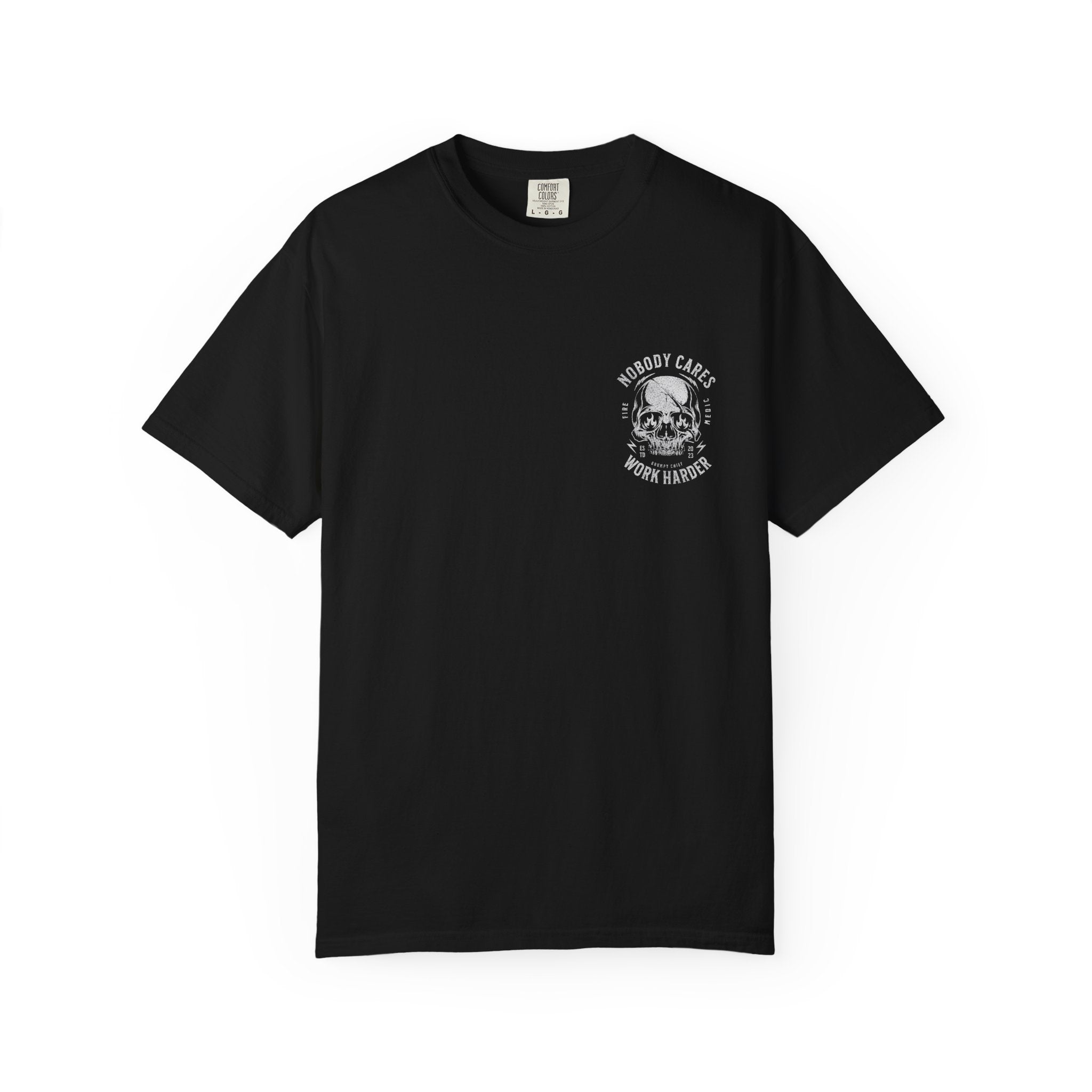 Nobody Cares Work Harder Skull T‑Shirt