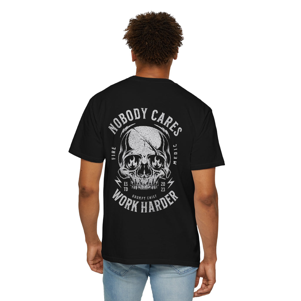 Nobody Cares Work Harder Skull T‑Shirt